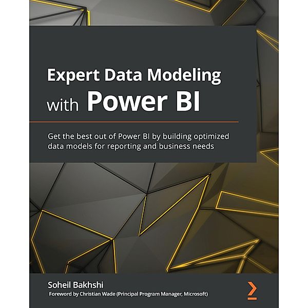 Expert Data Modeling with Power BI, Soheil Bakhshi