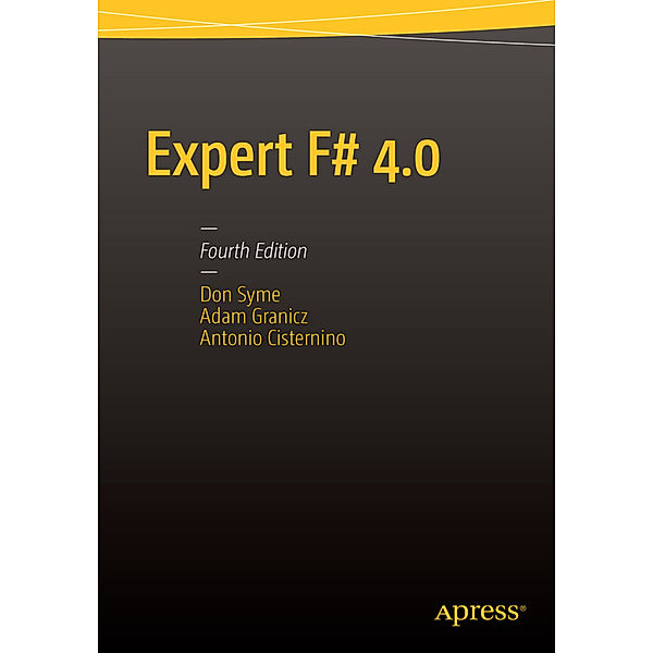 Expert F sharp 4.0, Don Syme, Adam Granicz, Antonio Cisternino