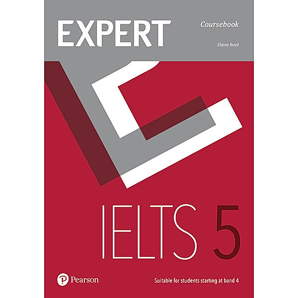 Expert IELTS / Expert IELTS 5 Coursebook with Online Audio, Elaine Boyd