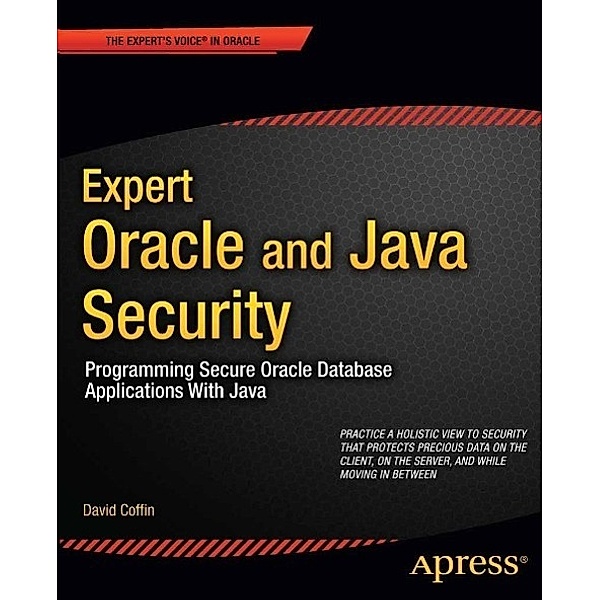 Expert Oracle and Java Security, David Coffin