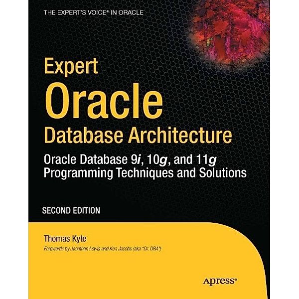 Expert Oracle Database Architecture, Thomas Kyte