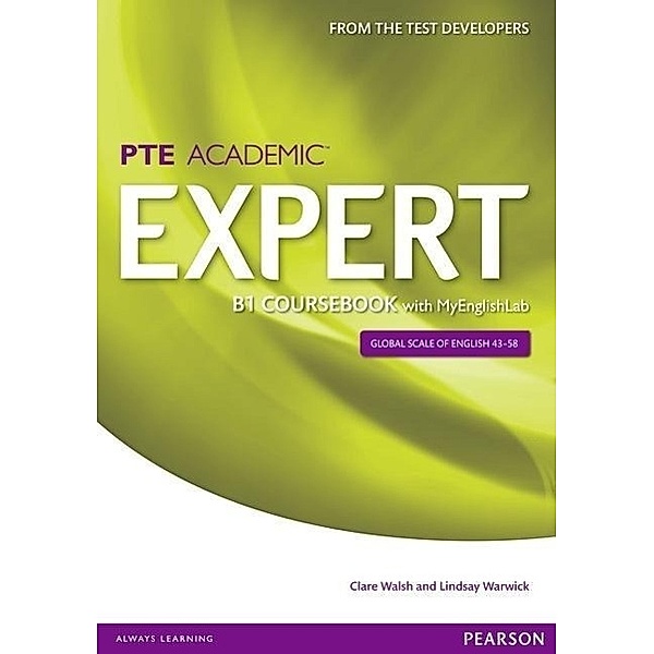 Expert Pearson Test of English Academic B1 Coursebook and MyEnglishLab Pack, m. 1 Beilage, m. 1 Online-Zugang, Clare Walsh, Lindsay Warwick