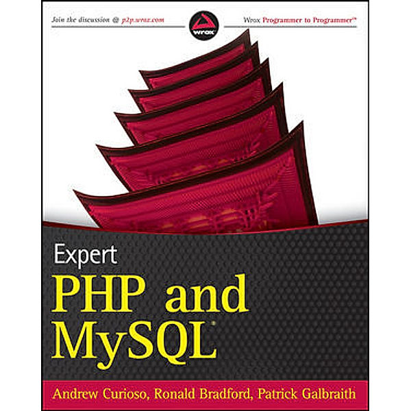 Expert PHP and MySQL, Andrew Curioso, Ronald Bradford, Patrick Galbraith