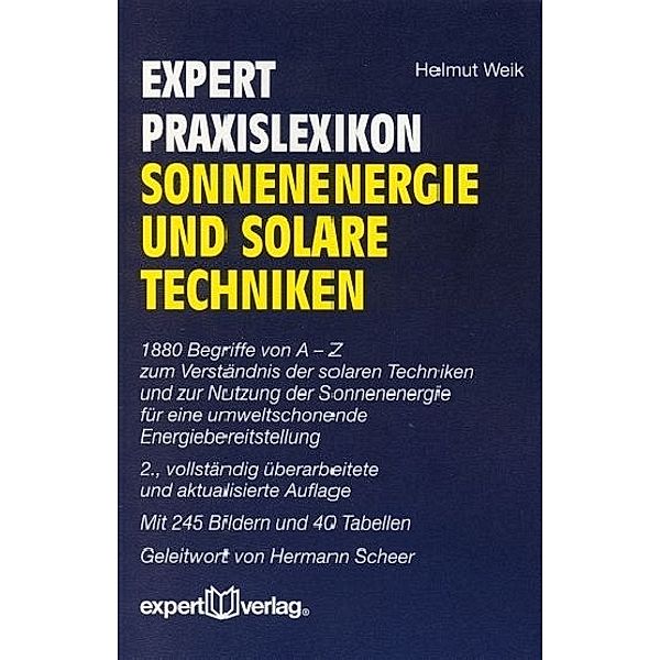 Expert Praxislexikon Sonnenenergie und solare Techniken, Helmut Weik