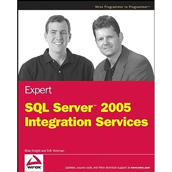 Expert SQL Server 2005 Integration Services, Brian Knight, Erik Veerman