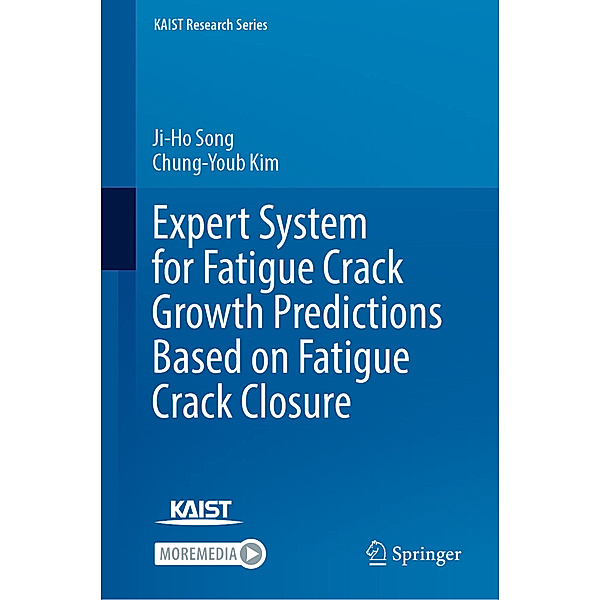 Expert System for Fatigue Crack Growth Predictions Based on Fatigue Crack Closure, Ji-Ho Song, Chung-Youb Kim