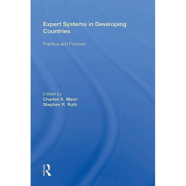 Expert Systems In Developing Countries, Charles K Mann