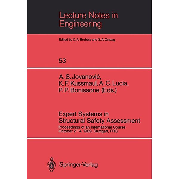 Expert Systems in Structural Safety Assessment / Lecture Notes in Engineering Bd.53