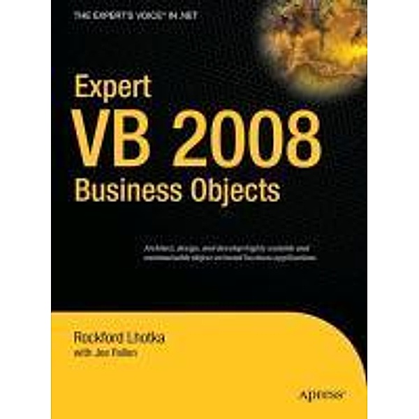 Expert VB 2008 Business Objects, Joe Fallon, Rockford Lhotka