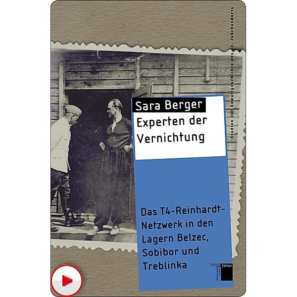 Experten der Vernichtung / Studien zur Gewaltgeschichte des 20. Jahrhunderts, Sara Berger