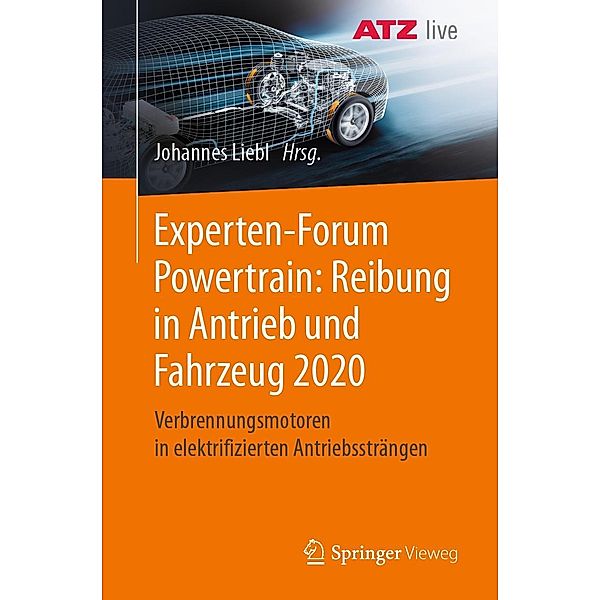 Experten-Forum Powertrain: Reibung in Antrieb und Fahrzeug 2020