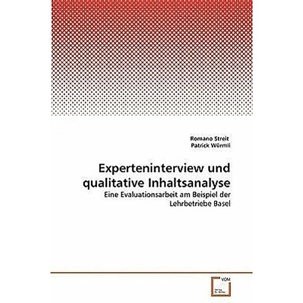 Experteninterview und qualitative Inhaltsanalyse, Romano Streit, Patrick Würmli