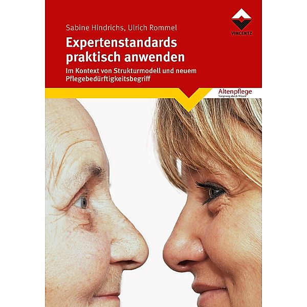 Expertenstandards praktisch anwenden, Sabine Hindrichs, Ulrich Rommel