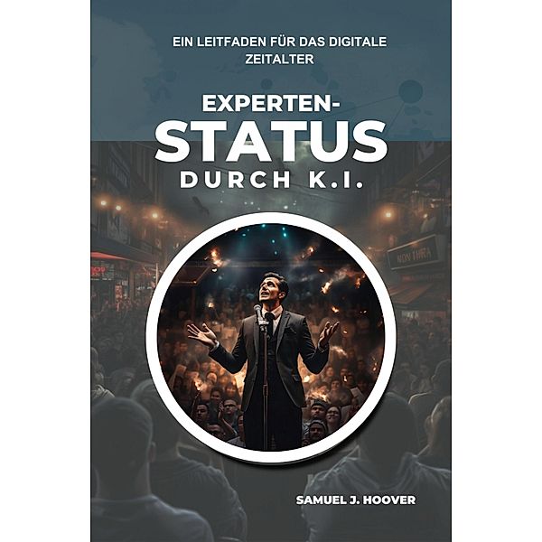 Expertenstatus durch K.I., Samuel J. Hoover