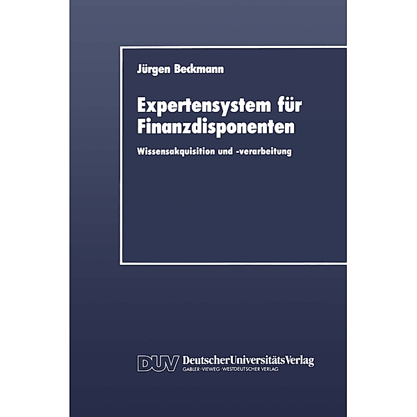 Expertensystem für Finanzdisponenten, Jürgen Beckmann