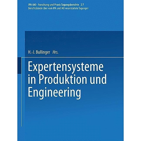 Expertensysteme in Produktion und Engineering