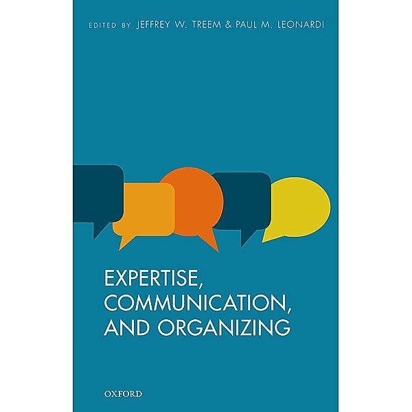 Expertise, Communication, and Organizing