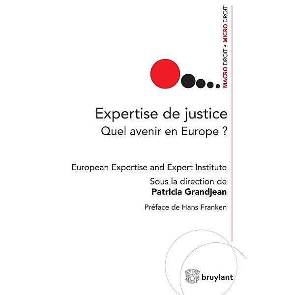 Expertise de justice, Institut européen de l'Expertise et de l'Expert