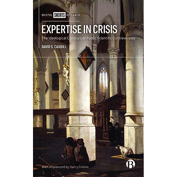 Expertise in Crisis, David S. Caudill