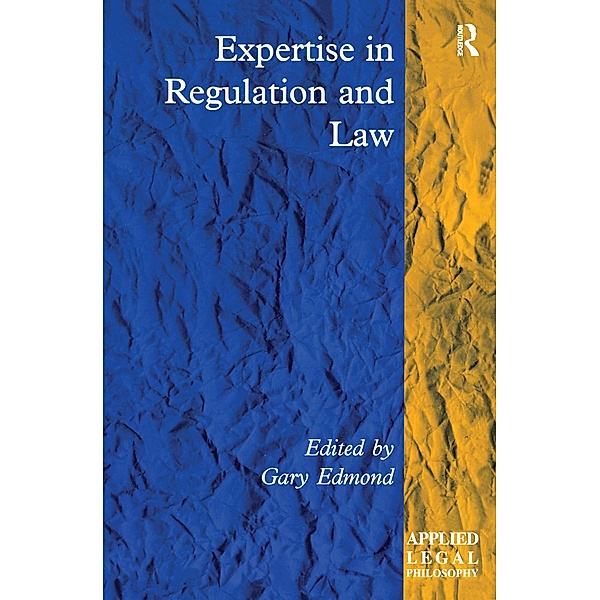 Expertise in Regulation and Law