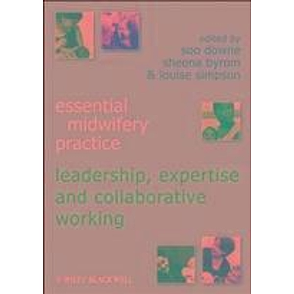 Expertise Leadership and Collaborative Working, Soo Downe, Louise Simpson, Sheena Byrom