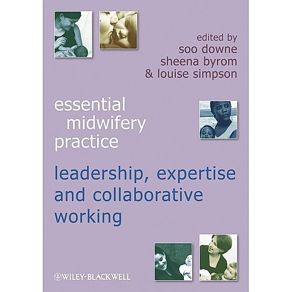 Expertise Leadership and Collaborative Working, Soo Downe, Louise Simpson, Sheena Byrom