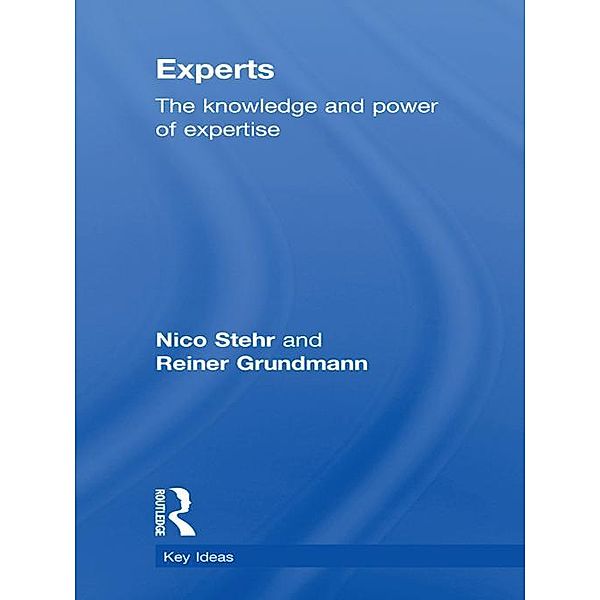 Experts, Nico Stehr, Reiner Grundmann