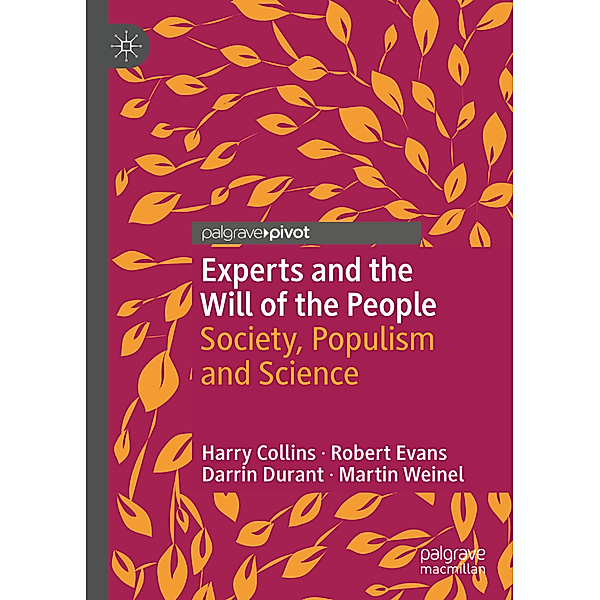 Experts and the Will of the People, Harry Collins, Robert Evans, Darrin Durant, Martin Weinel
