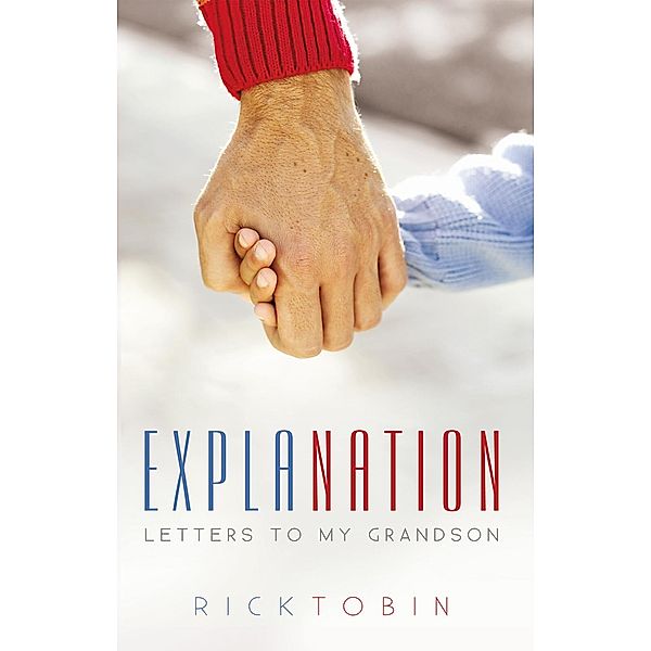 ExplaNation, Rick Tobin