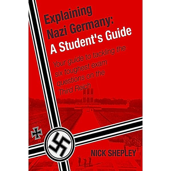 Explaining Nazi Germany / Andrews UK, Nick Shepley