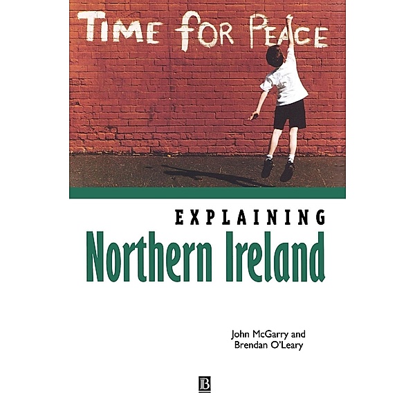 Explaining Northern Ireland, Mcgarry, O Leary