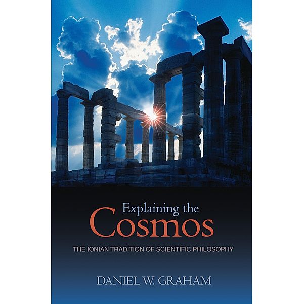 Explaining the Cosmos, Daniel W. Graham