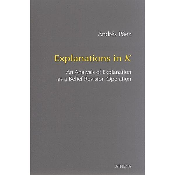 Explanations in K, Andrés Páez