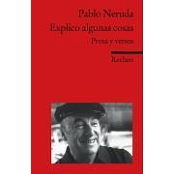 Explico algunas cosas, Pablo Neruda