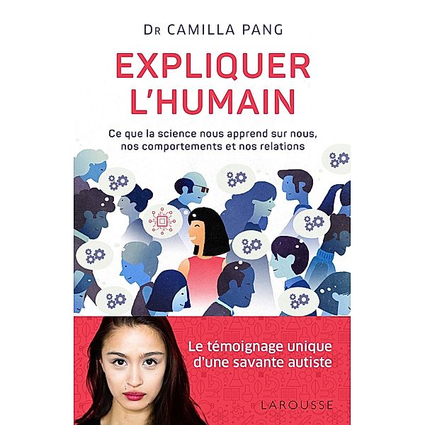 Expliquer l'humain / Essai - Santé & Médecine, Camilla Pang