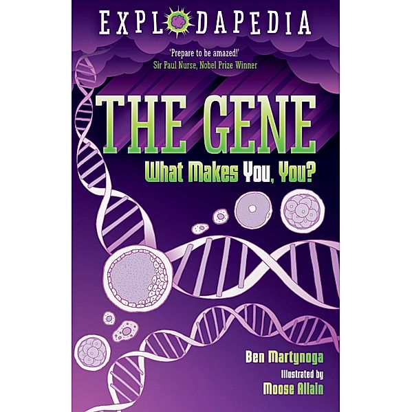 Explodapedia: The Gene / Explodapedia, Ben Martynoga