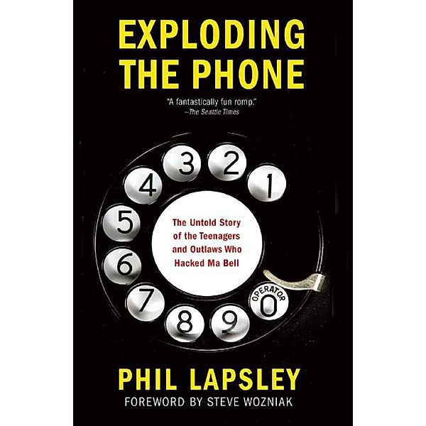 Exploding the Phone, Phil Lapsley