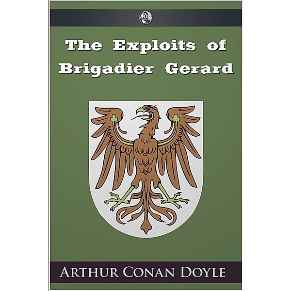 Exploits of Brigadier Gerard / Andrews UK, Arthur Conan Doyle