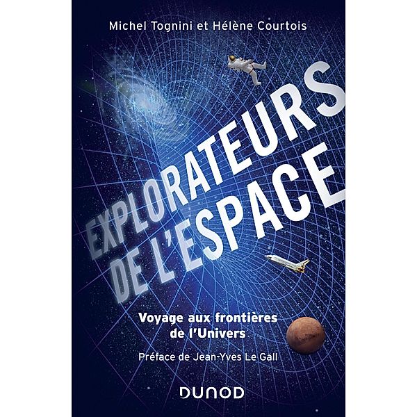 Explorateurs de l'espace / Hors Collection, Michel Tognini, Hélène Courtois