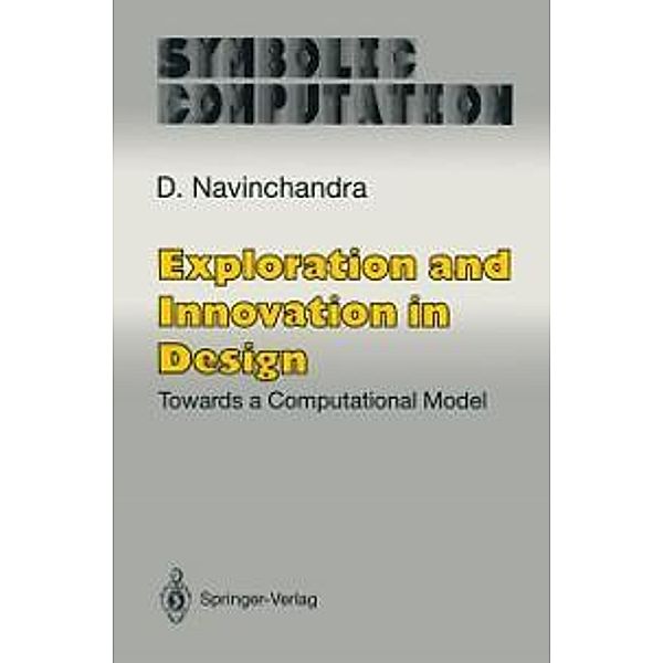 Exploration and Innovation in Design / Symbolic Computation, D. Navinchandra