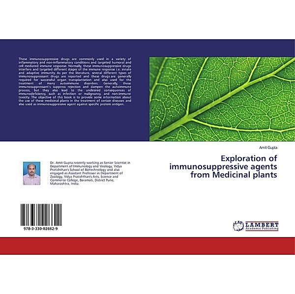 Exploration of immunosuppressive agents from Medicinal plants, Amit Gupta