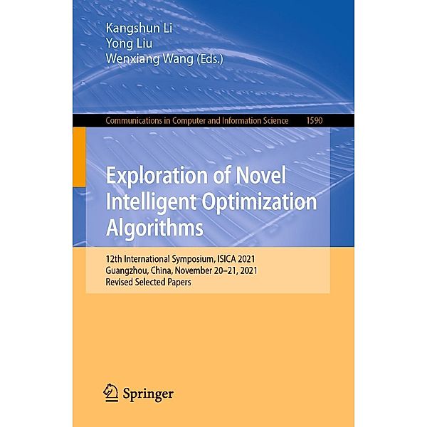 Exploration of Novel Intelligent Optimization Algorithms / Communications in Computer and Information Science Bd.1590