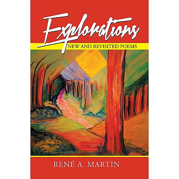 Explorations, Rene´ A. Martin