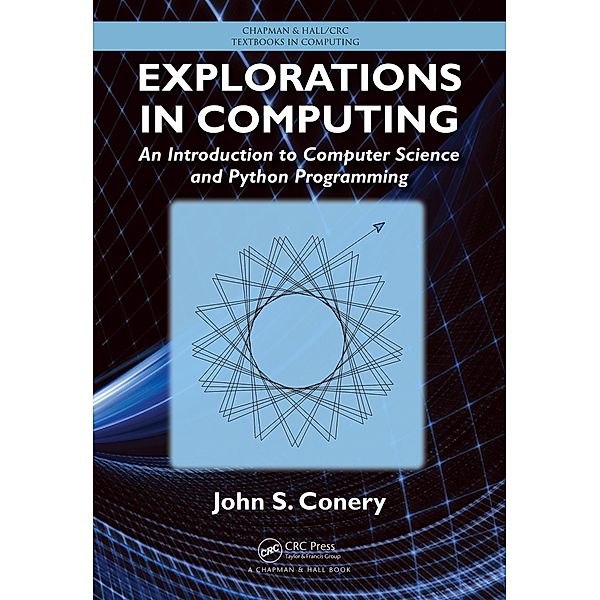 Explorations in Computing, John S. Conery