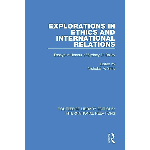 Explorations in Ethics and International Relations