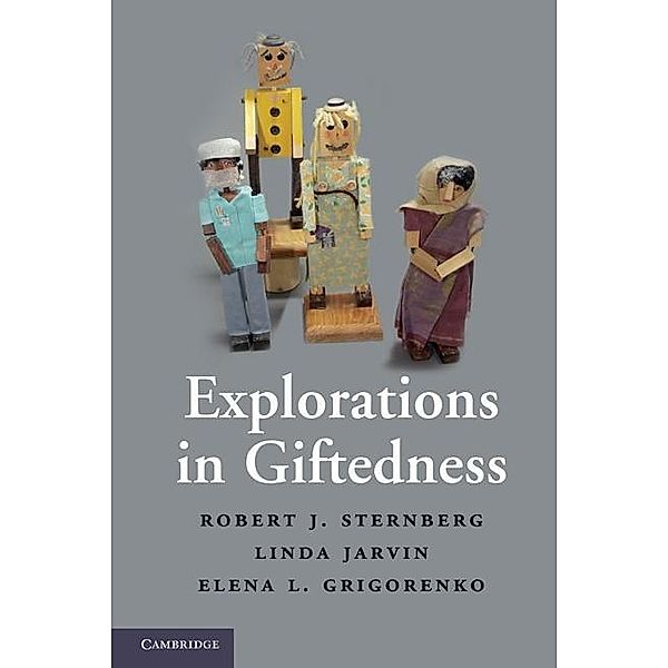 Explorations in Giftedness, Robert J. Sternberg