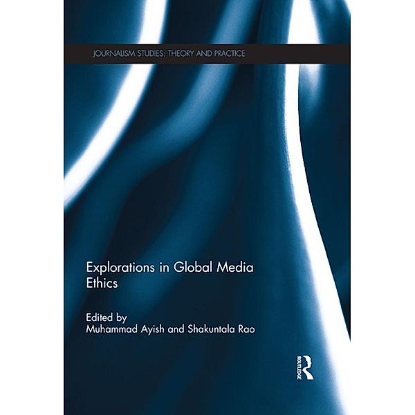 Explorations in Global Media Ethics