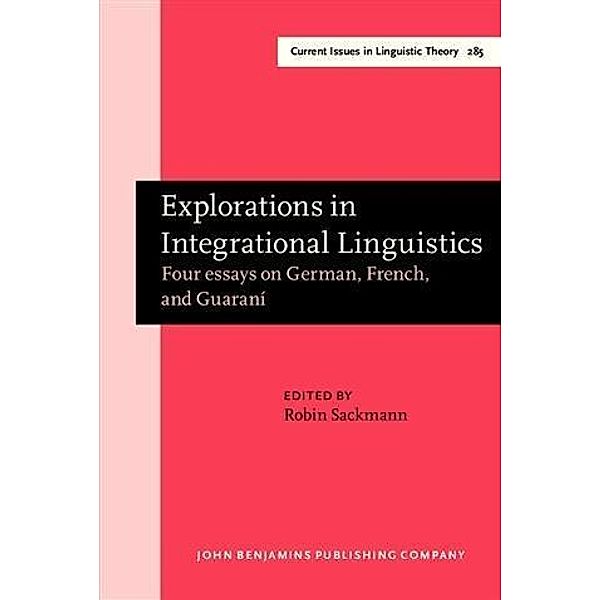 Explorations in Integrational Linguistics