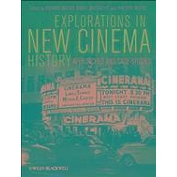 Explorations in New Cinema History