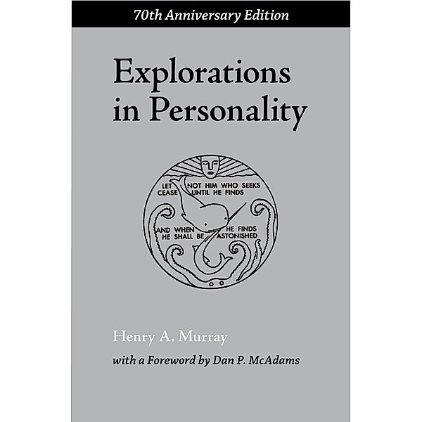 Explorations in Personality, Henry A. Murray